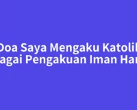 Doa Saya Mengaku Katolik sebagai Pengakuan Iman Harian