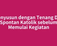 Menyusun dengan Tenang Doa Spontan Katolik sebelum Memulai Kegiatan