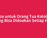 Doa untuk Orang Tua Katolik yang Bisa Didoakan Setiap Hari