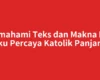 Memahami Teks dan Makna Doa Aku Percaya Katolik Panjang